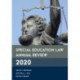 Special Education Law Annual Review 2020
