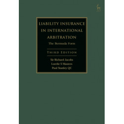Liability Insurance in International Arbitration: The Bermuda Form