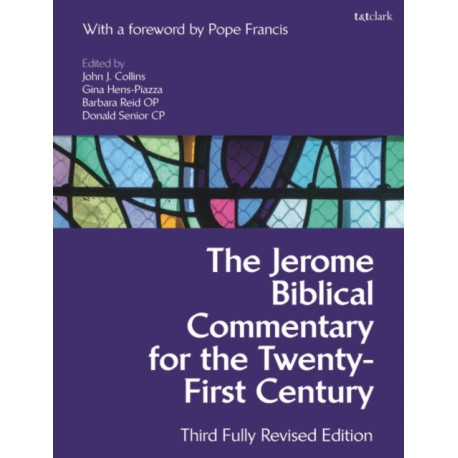 The Jerome Biblical Commentary for the Twenty-First Century: Third Fully Revised Edition