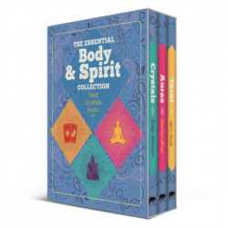 The Essential Body & Spirit Collection: Tarot, Crystals, Auras: Tarot, Crystals, Auras