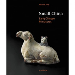 Small China: Early Chinese Miniatures