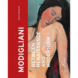Modigliani: Between Renaissance and Modernism