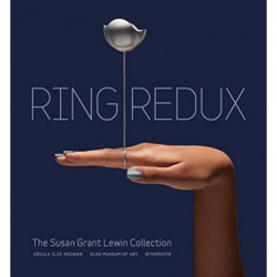 Ring Redux: The Susan Grant Lewin Collection