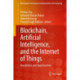 Blockchain, Artificial Intelligence, and the Internet of Things: Possibilities and Opportunities
