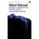 Silent Refusal:  Essays on Contemporary Feminist Writing: Essays on Contemporary Feminist Writing