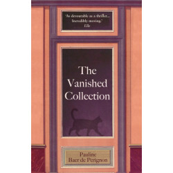 The Vanished Collection: Stolen masterpieces, family secrets and one woman's quest for the truth