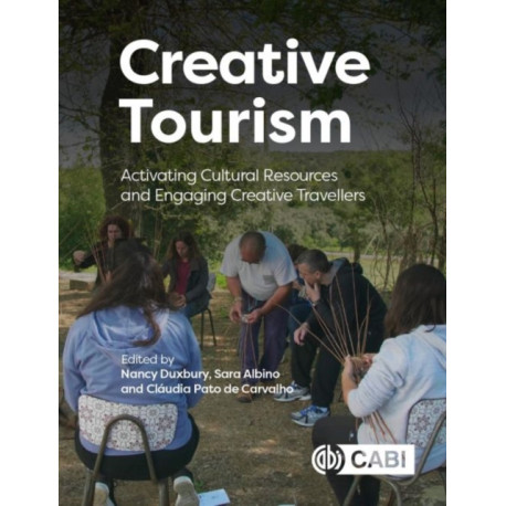 Creative Tourism: Activating Cultural Resources and Engaging Creative Travellers