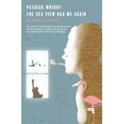 The Sea View Has Me Again: Uwe Johnson in Sheerness