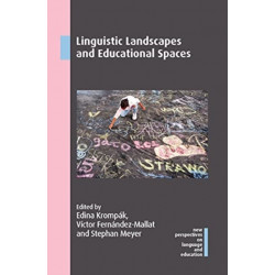 Linguistic Landscapes and Educational Spaces