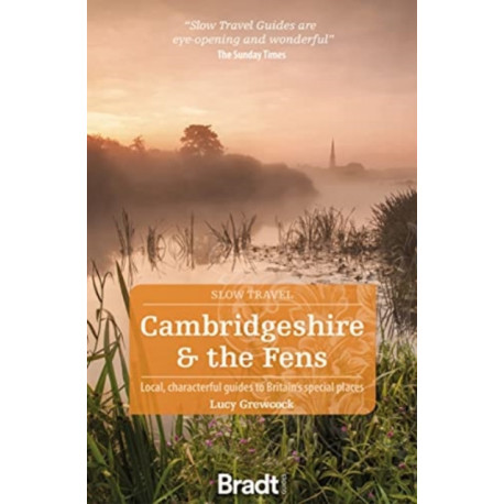 Cambridgeshire & The Fens (Slow Travel)