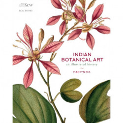 Indian Botanical Art: an illustrated history