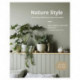 Nature Style: Cultivating Wellbeing at Home with Plants