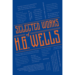 Selected Works of H. G. Wells