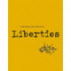 Liberties Journal of Culture and Politics: Fall 2021
