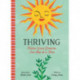Thriving: Follow Your Dreams One Step at a Time