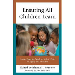 Ensuring All Children Learn: Lessons from the South on What Works in Equity and Inclusion