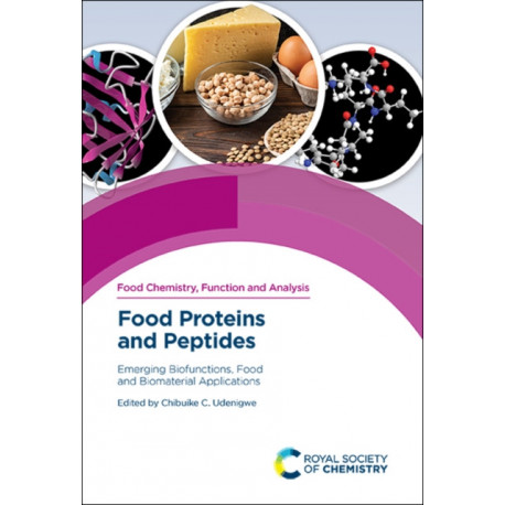 Food Proteins and Peptides: Emerging Biofunctions, Food and Biomaterial Applications