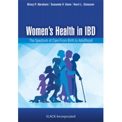 Women's Health in IBD: The Spectrum of Care from Birth to Adulthood