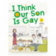 I Think Our Son Is Gay 02