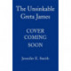 The Unsinkable Greta James