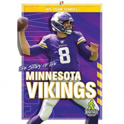 The Story of the Minnesota Vikings