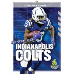 The Story of the Indianapolis Colts