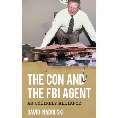The Con and the FBI Agent: An Unlikely Alliance