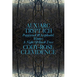 AUX ARK TRYPT ICH: Poppycock and Assphodel- Winter- A Night of Dark Trees