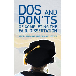 The Dos and Don'ts of Completing the Ed.D. Dissertation