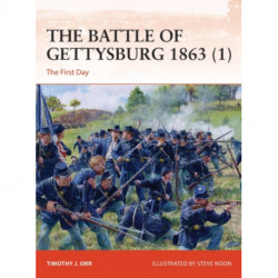 The Battle of Gettysburg 1863 (1): The First Day