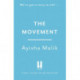 The Movement: how far will she go to make herself heard?