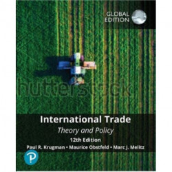 International Trade: Theory and Policy, Global Edition