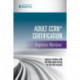 Adult CCRN® Certification Express Review