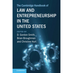 The Cambridge Handbook of Law and Entrepreneurship in the United States
