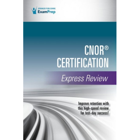 CNOR® Certification Express Review