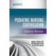 Pediatric Nursing Certification Express Review