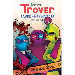 Trover Saves The Universe, Volume 1