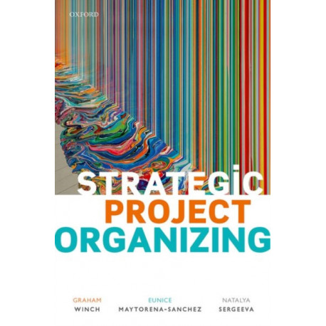 Strategic Project Organizing