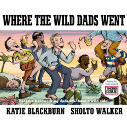 Where the Wild Dads Went