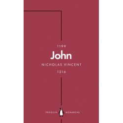 John (Penguin Monarchs): An Evil King?