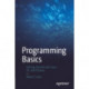 Programming Basics: Getting Started with Java, C-, and Python