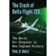 The Crash of Delta Flight 723: The Worst Air Disaster in New England History