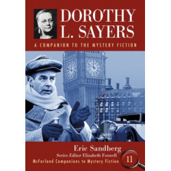 Dorothy L. Sayers: A Companion to the Mystery Fiction
