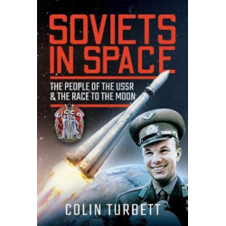 Soviets in Space: The People of the USSR and the Race to the Moon
