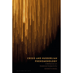Crisis and Husserlian Phenomenology: A Reflection on Awakened Subjectivity