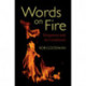 Words on Fire: Eloquence and Its Conditions
