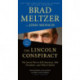 The Lincoln Conspiracy: The Secret Plot to Kill America's 16th President--and Why It Failed
