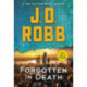 Forgotten in Death: An Eve Dallas Novel
