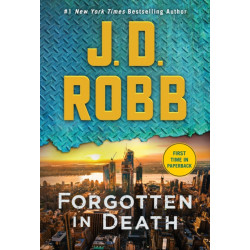 Forgotten in Death: An Eve Dallas Novel