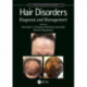 Hair Disorders: Diagnosis and Management